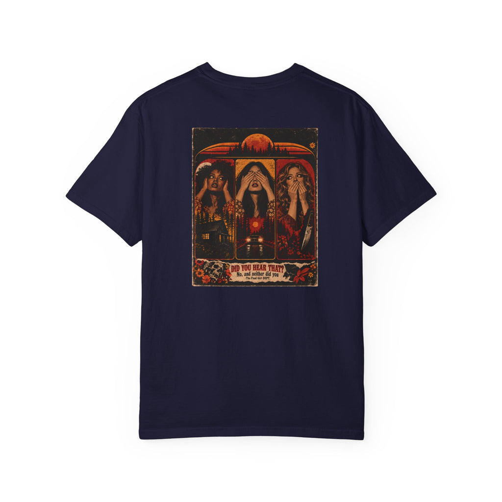 Did You Hear That? Graphic T-Shirt