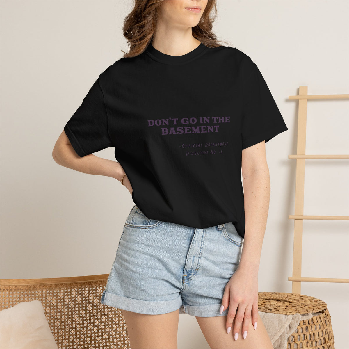 Don't Go In The Basement Tee