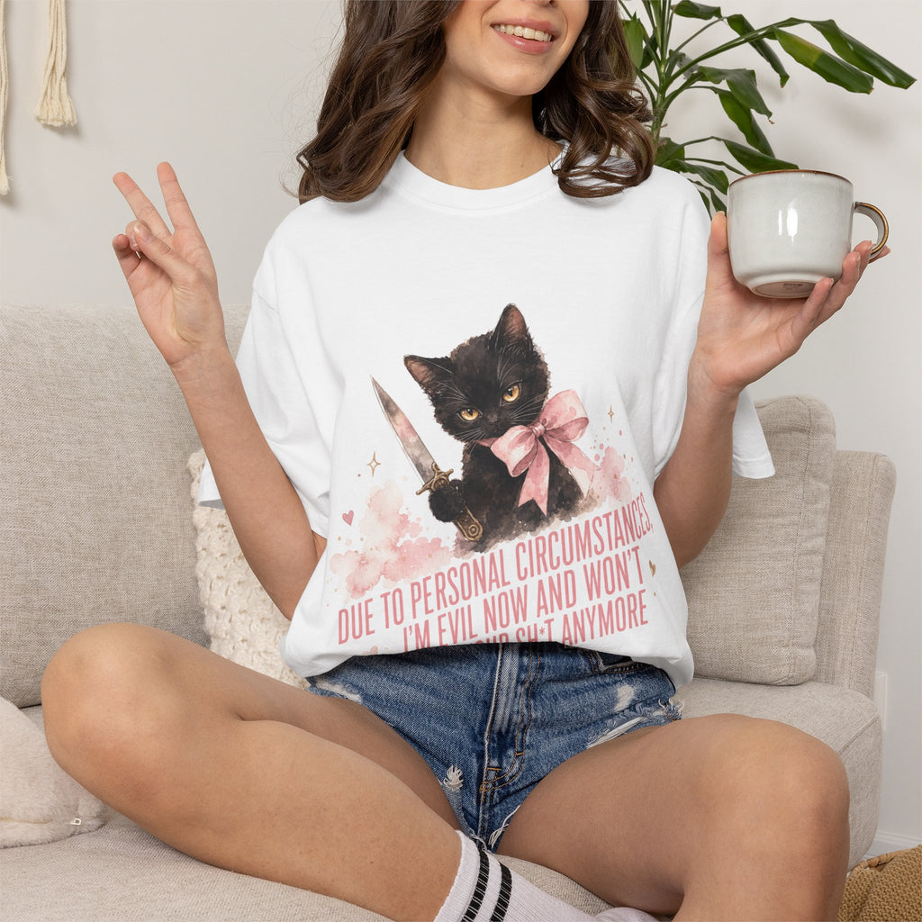 "Due to Personal Circumstances I'm Evil Now" Graphic Tee