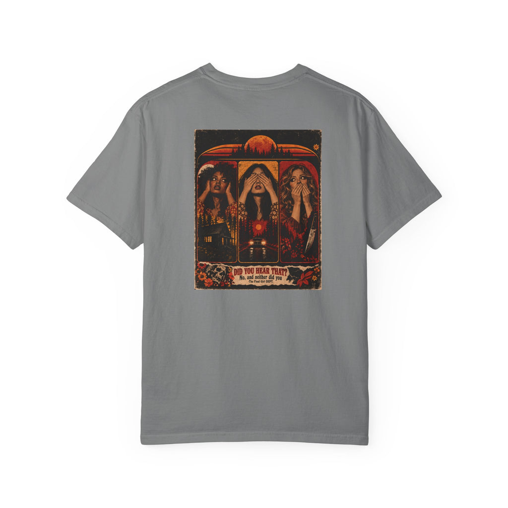 Did You Hear That? Graphic T-Shirt
