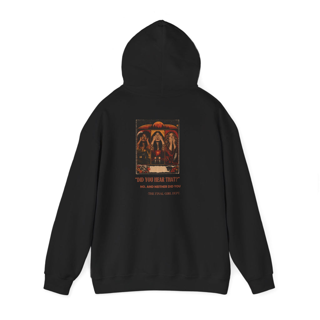 Did You hear that? Hoodie