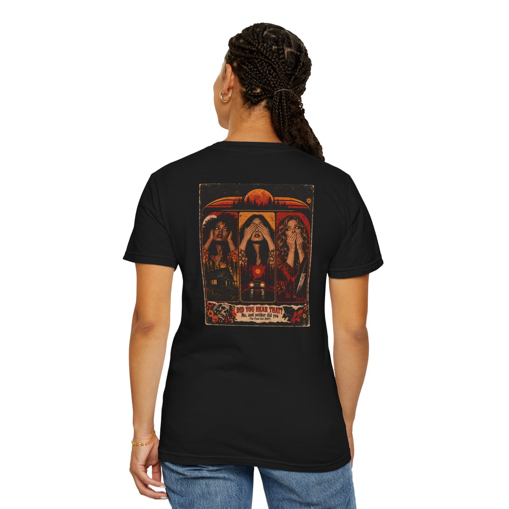 Did You Hear That? Graphic T-Shirt