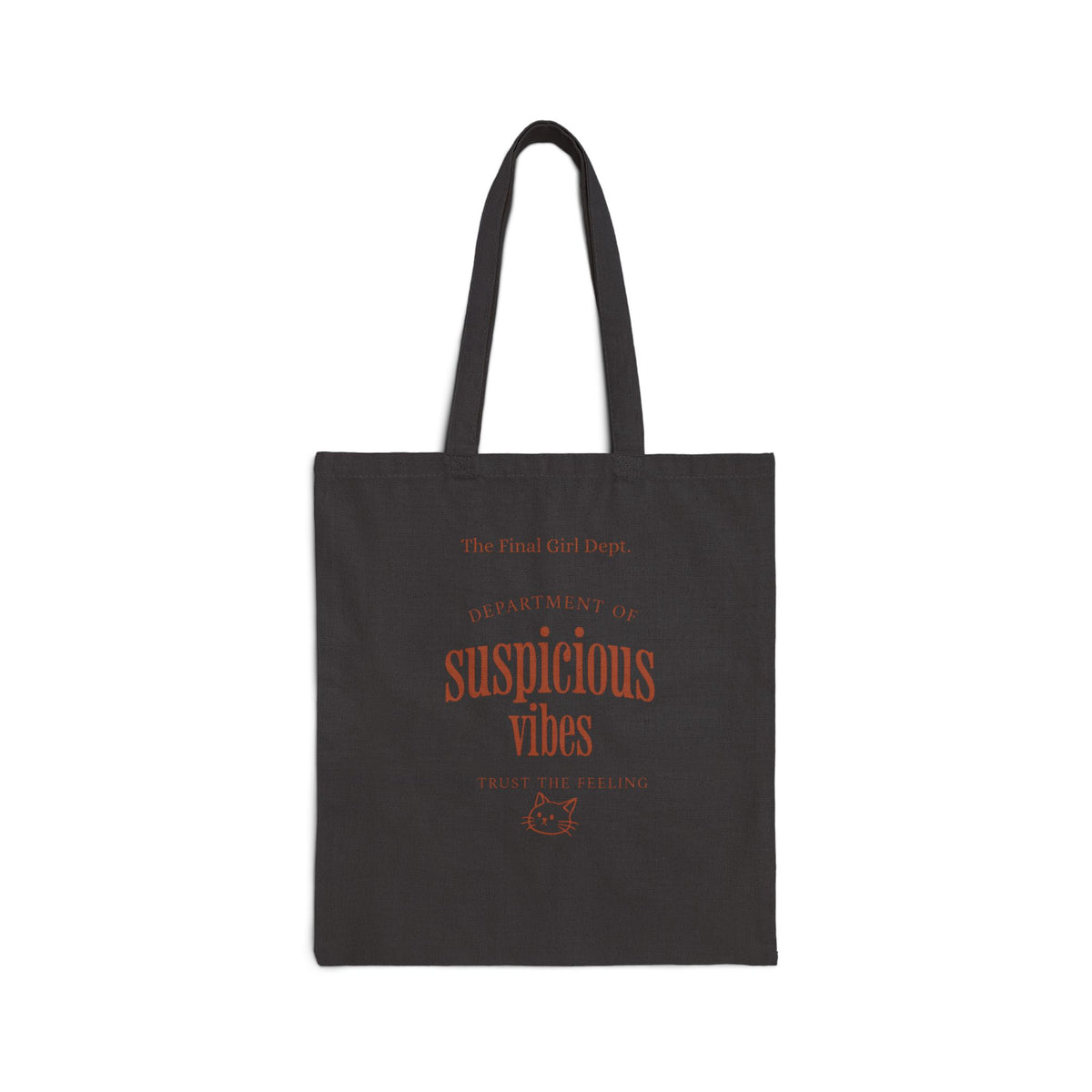 Suspicious Vibes Cotton Tote — "Trust Your Gut" Lightweight Canvas Shopper