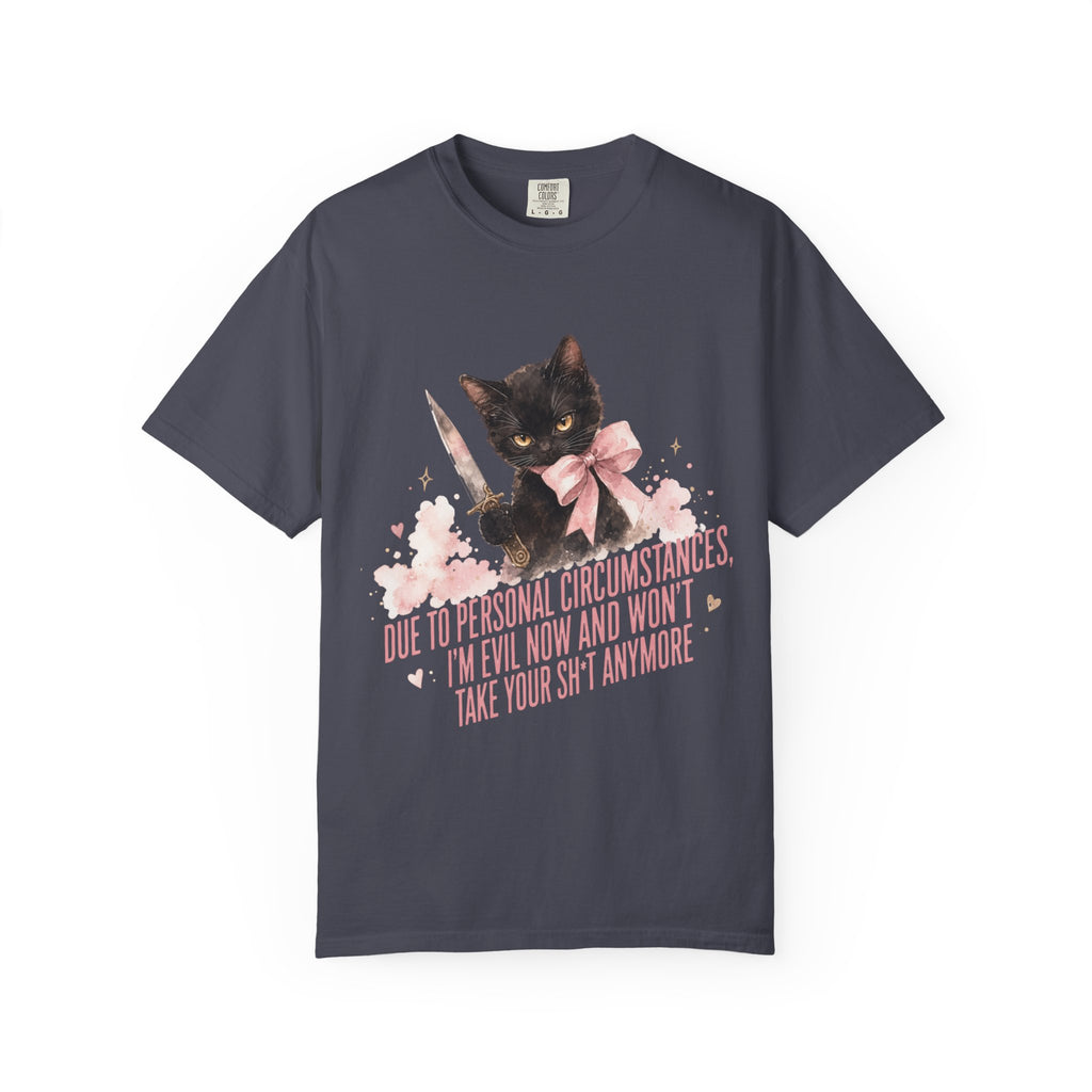 "Due to Personal Circumstances I'm Evil Now" Graphic Tee