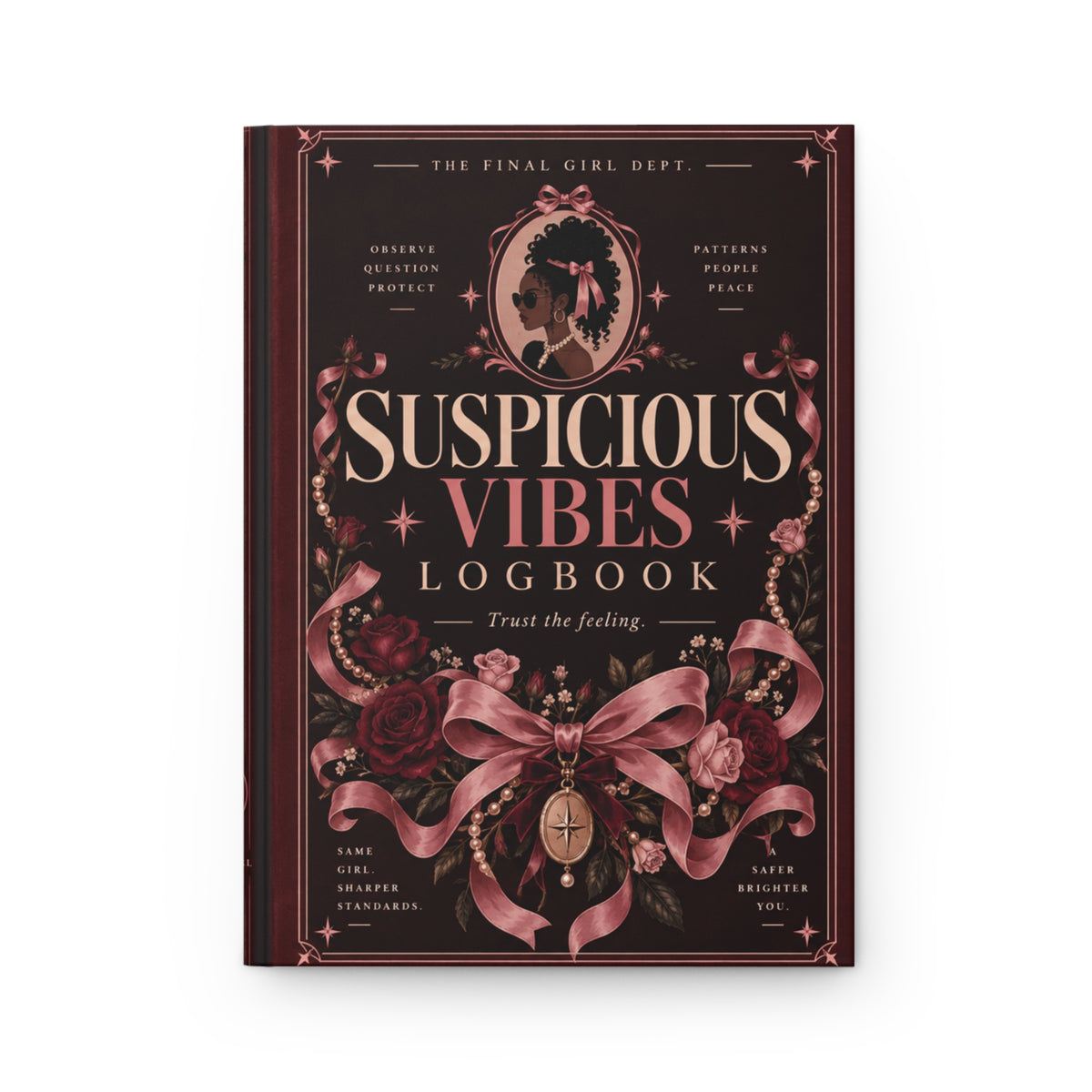 Suspicious Vibes Hardcover Lined Journal V2