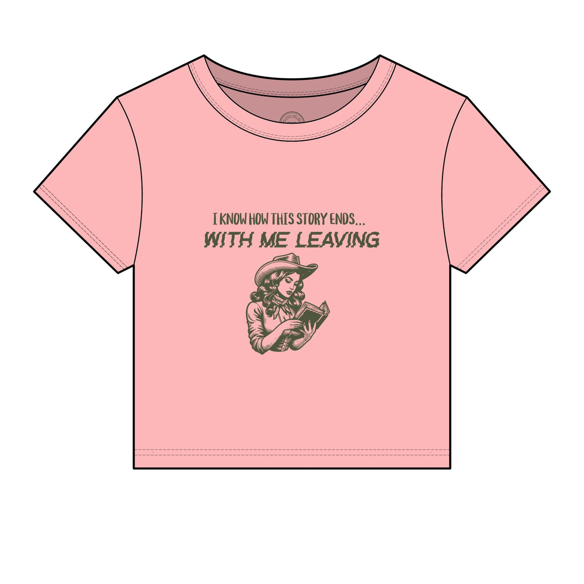 "I Know How This Story Ends... With Me Leaving" Graphic Tee