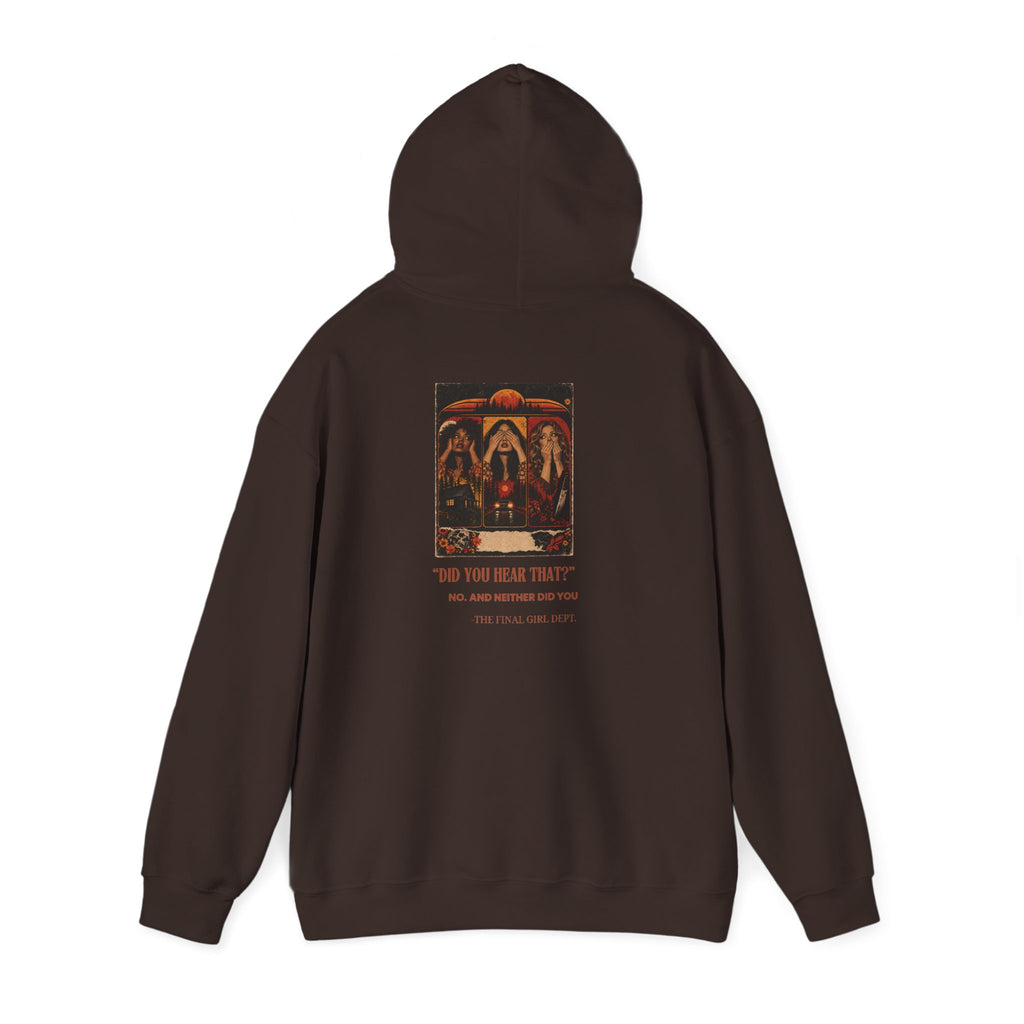 Did You hear that? Hoodie