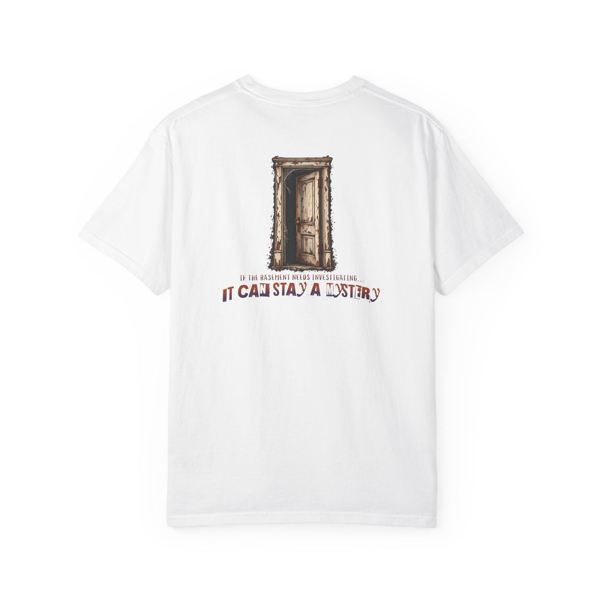 "It Can Stay a Mystery" Tee