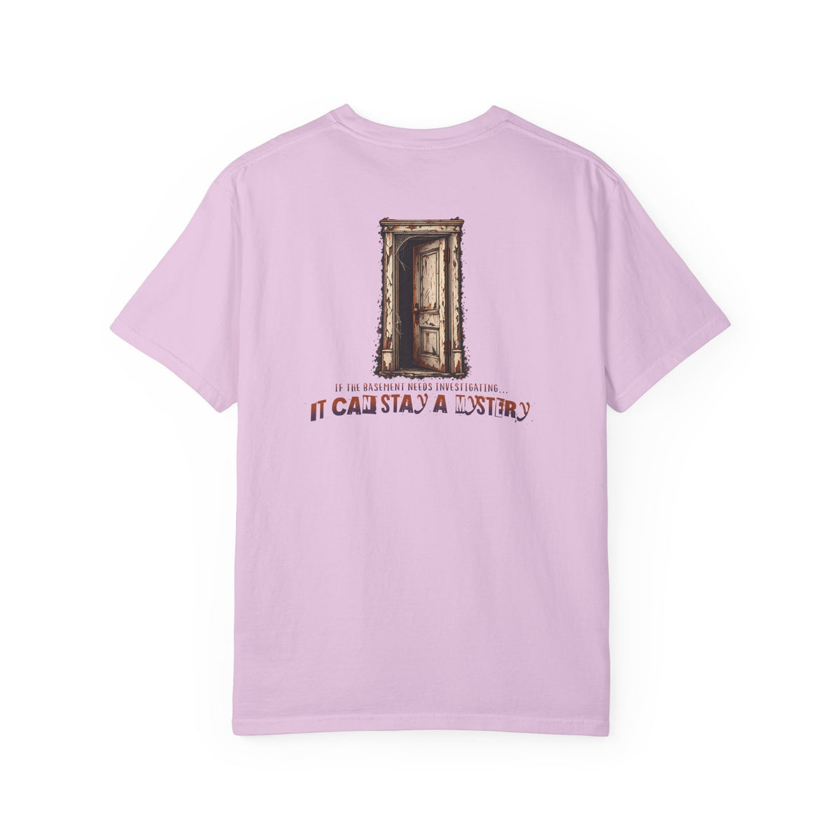 "It Can Stay a Mystery" Tee