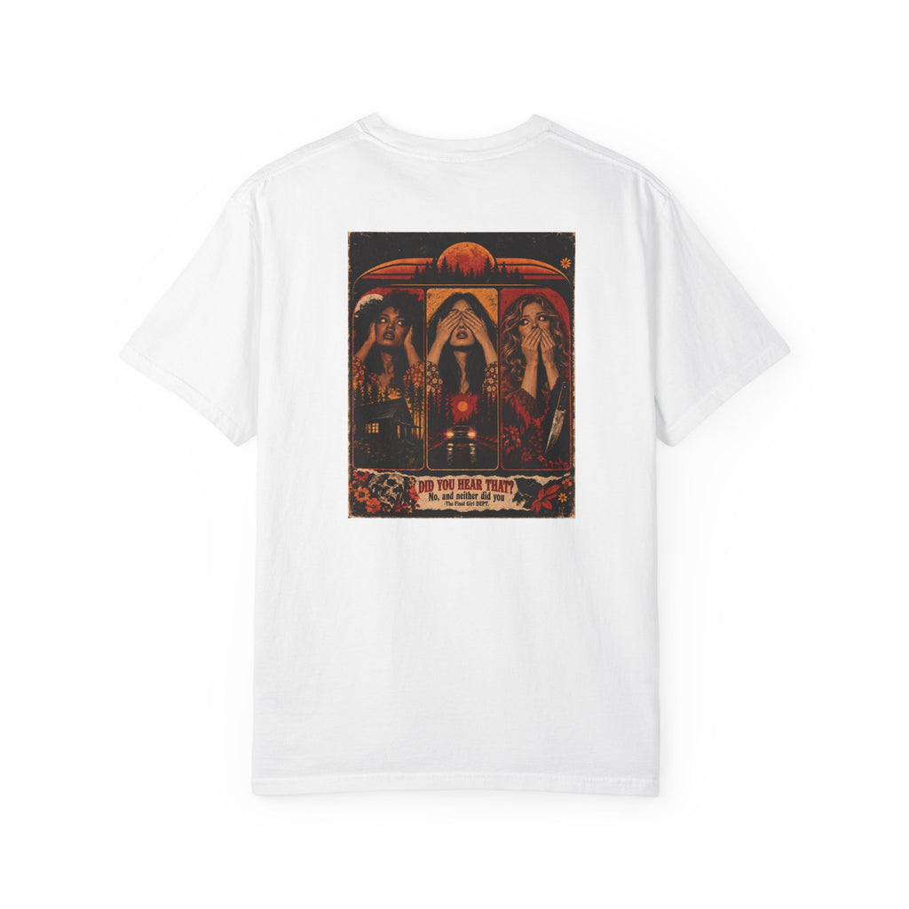 Did You Hear That? Graphic T-Shirt