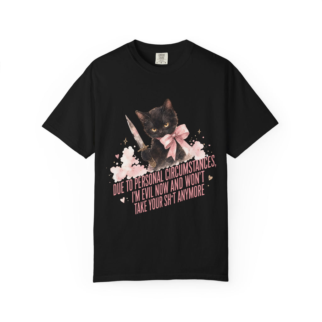 "Due to Personal Circumstances I'm Evil Now" Graphic Tee