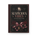 Suspicious Vibes Hardcover Lined Journal V1