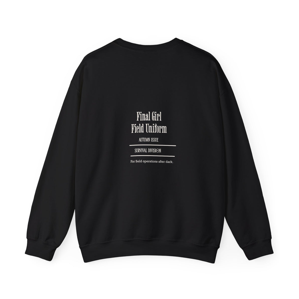 Crewneck Sweatshirt — “Final Girl Field Uniform” Graphic Pullover
